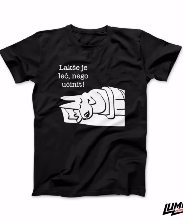 Lakše je leći nego učinit  T-shirt
