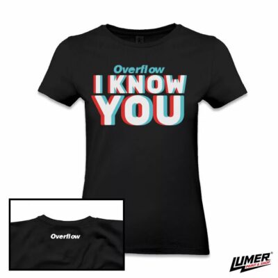 Overflow I Know You female T-shirt