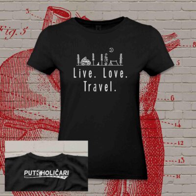 Live. Love. Travel - Black female T-shirt