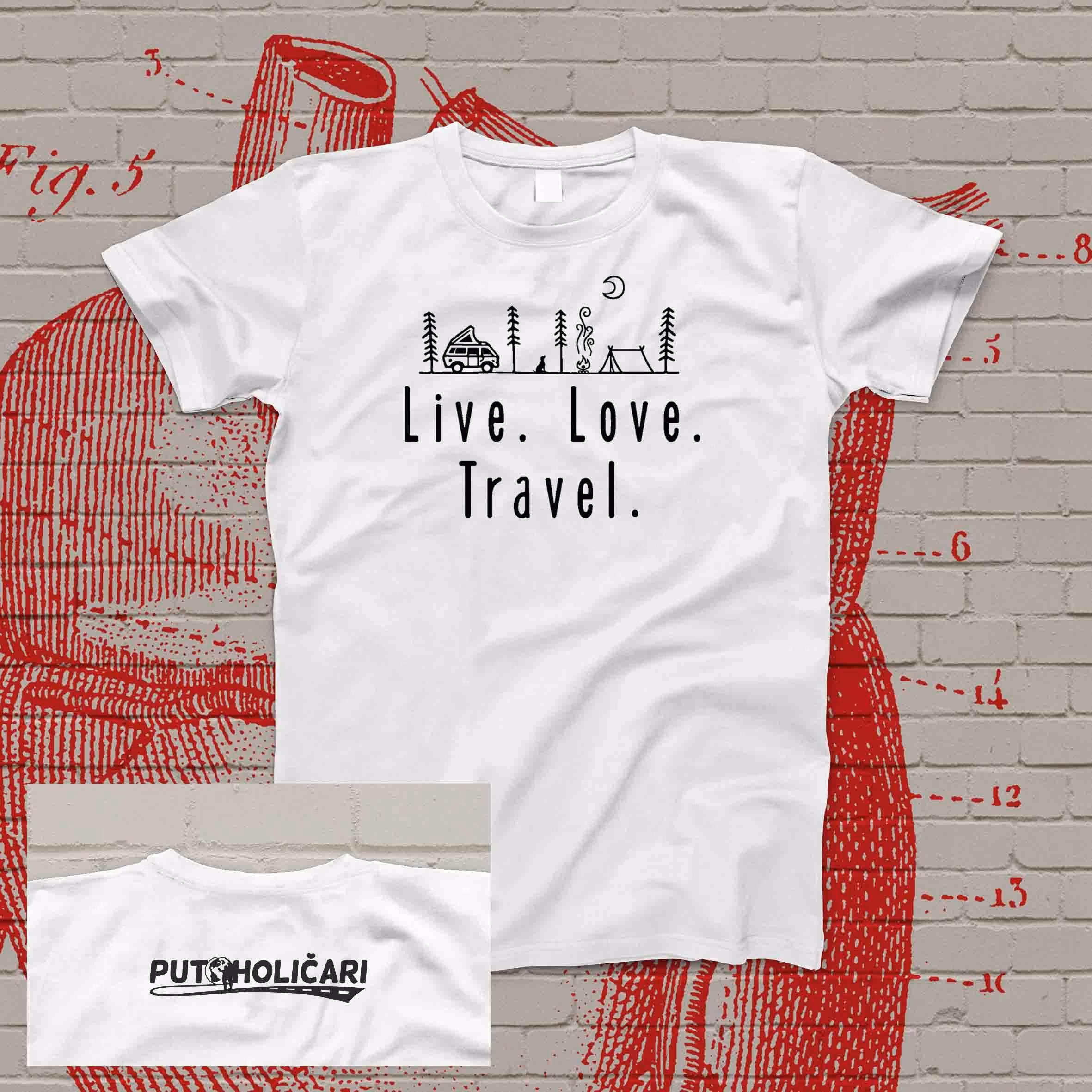 Live. Love. Travel - White T-shirt