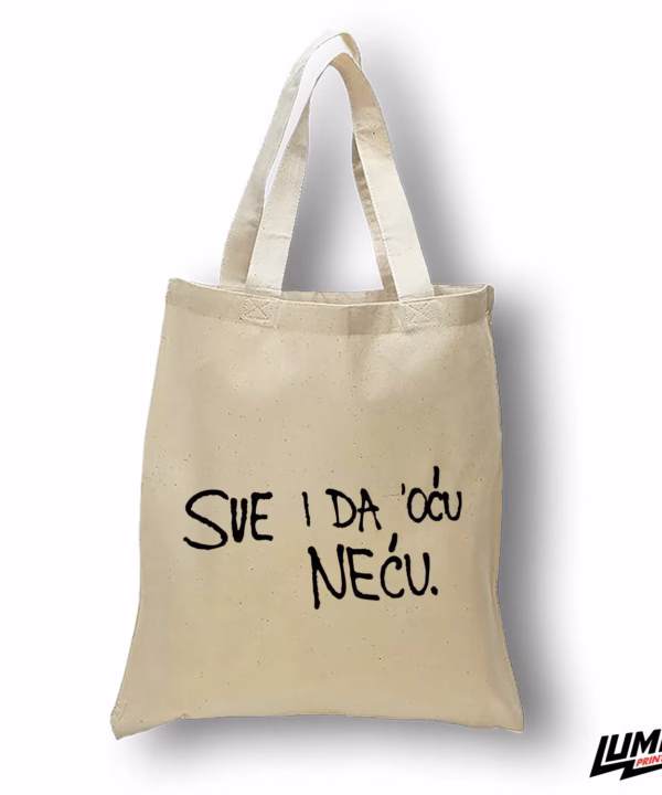 Sve i da oću neću torba natural
