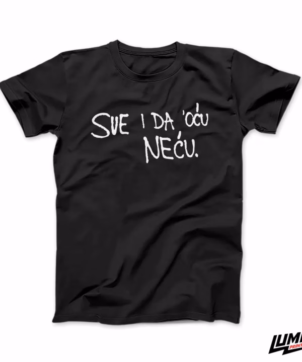 Sve i da oću neću crna