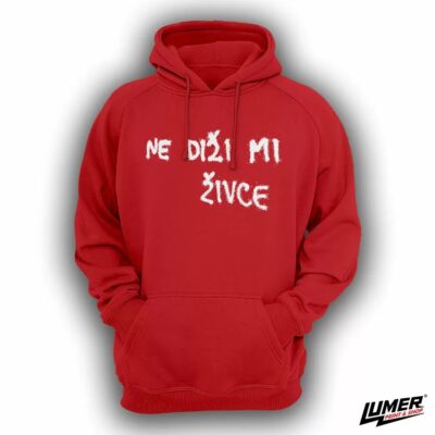 Ne diži mi živce soft red hoodie