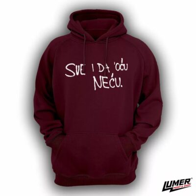 Sve i da oću neću cherry hoodie
