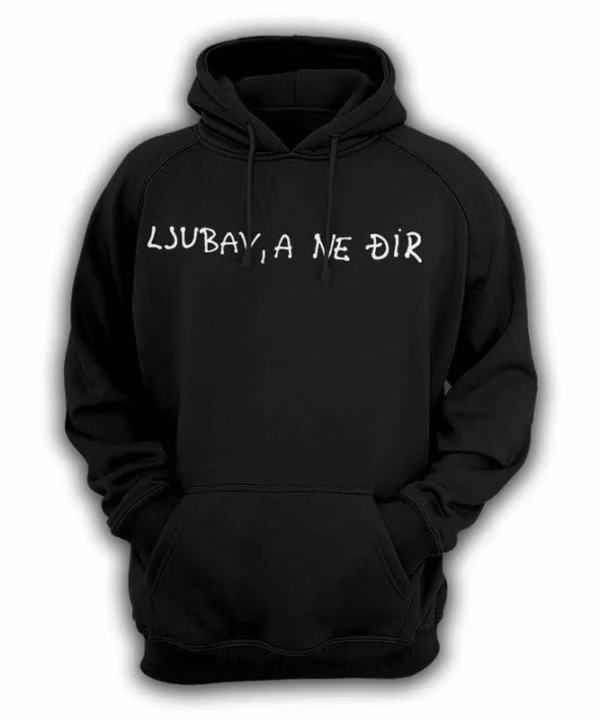 Ljubav a ne đir Hoodie