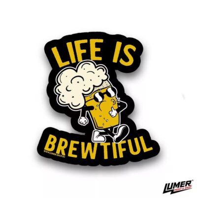 Life is brewtiful naljepnica