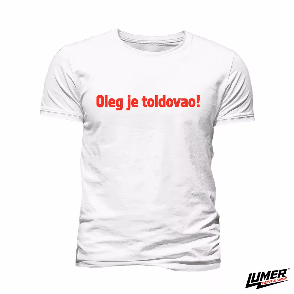 Oleg je toldovao !