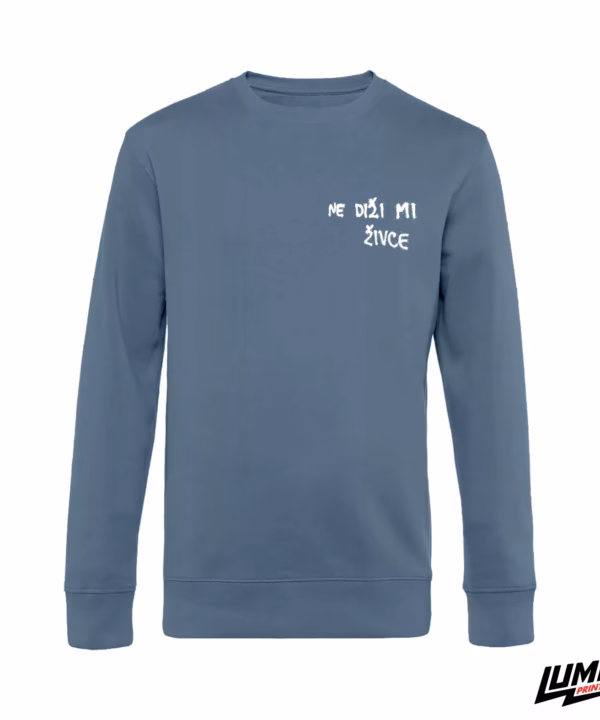Ne Diži Mi Živce Plavi Sweatshirt