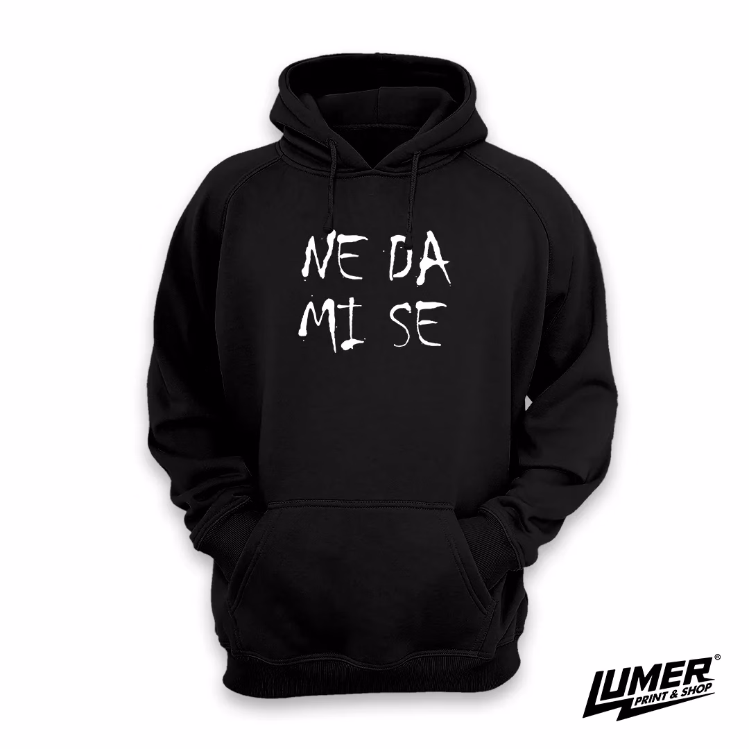 Ne Da Mi Se – Prsa – Hoodie