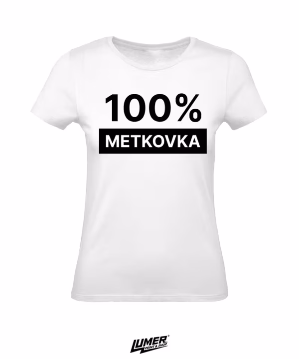 100% Metkovka / Metkovac