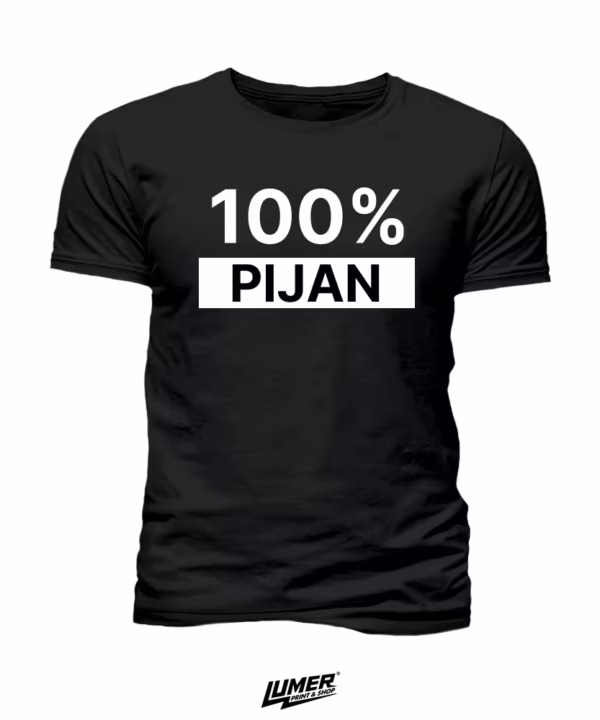 100% Pijan / Pijana