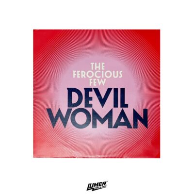 EP - The Ferocious Few – Devil Woman / Me And The Devil (7" Vinyl)