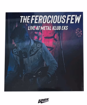 The Ferocious Few - Live At Metal Klub EKS