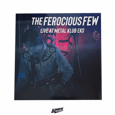 The Ferocious Few - Live At Metal Klub EKS