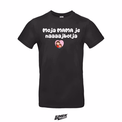 Moja Mama Je Naaaajbolja
