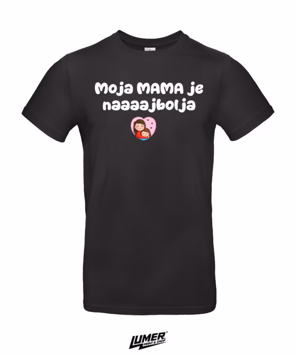 Moja Mama Je Naaaajbolja