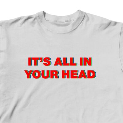 It's All In Your Head - Slika 2