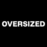 Oversized