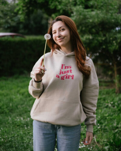 I'm just a Girl - Hoodie