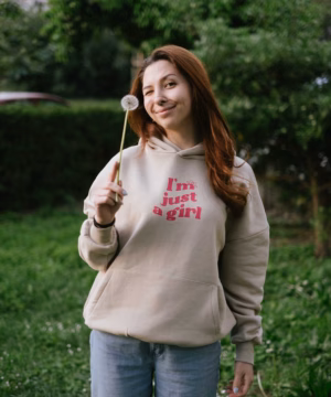 I'm just a girl hoodie Hoodie