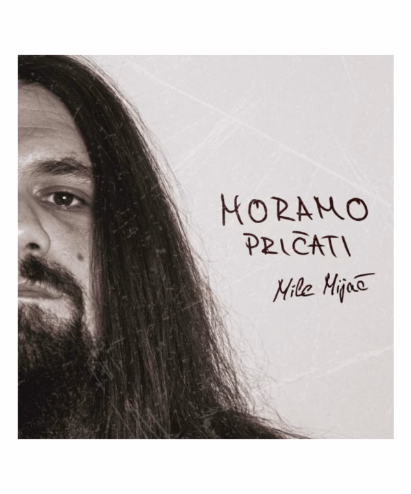 Mile Mijač - Moramo pričati (Vinyl)