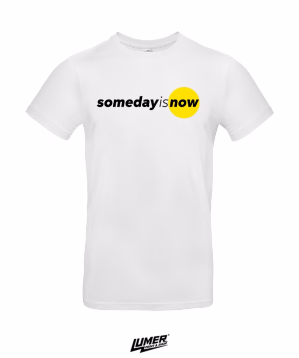 Someday Is Now