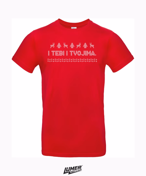 I Tebi i Tvojima - Crvena Majica