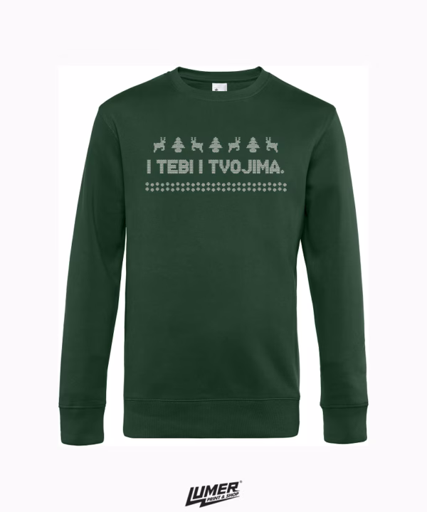 I Tebi i Tvojima - Zeleni Crewneck