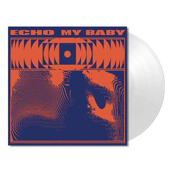 Echo - My Baby (VINYL Limitirano izdanje)
