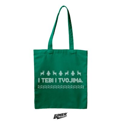 I Tebi I Tvojima - Zelena Torba