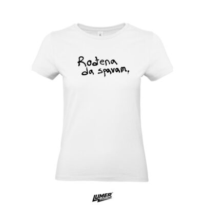 Rođena da spavam - Bijela - Ženska